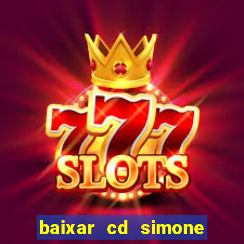 baixar cd simone mendes 2024